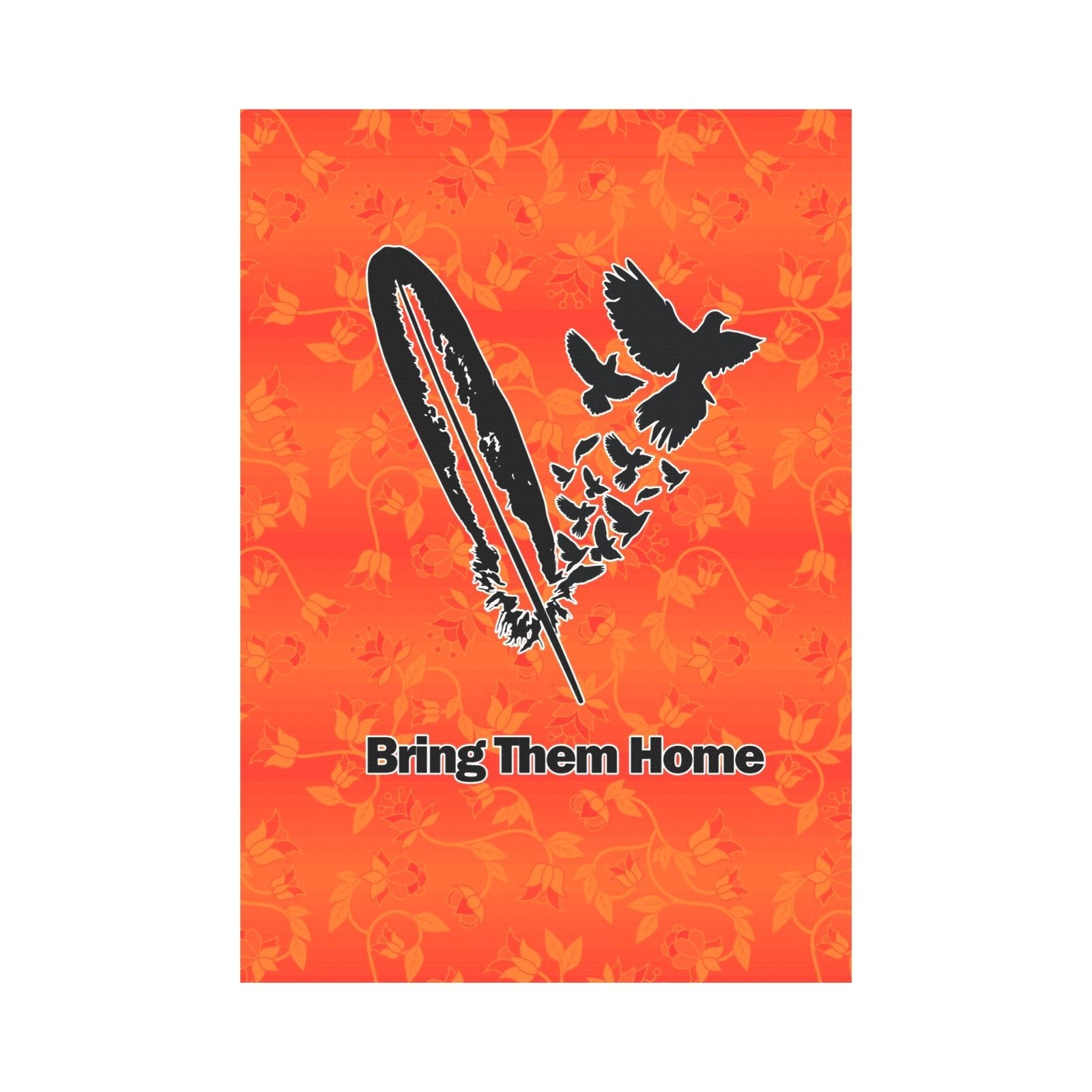 Orange Days Orange -Bring Them Home Garden Flag 28''x40'' (Two Sides Printing) Garden Flag 28‘’x40‘’ (Two Sides) e-joyer