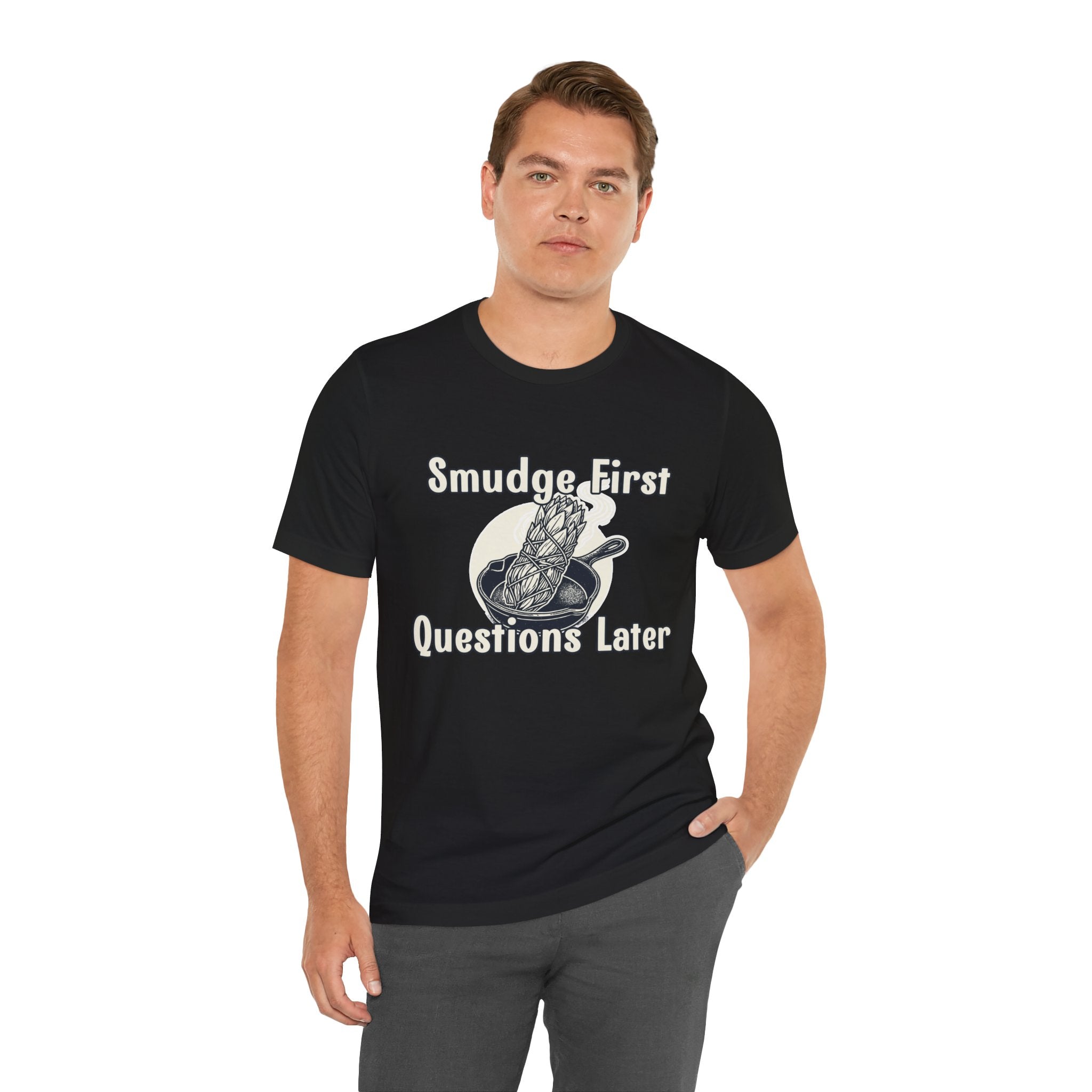 Smudge First Questions Later Bella Canvas T-shirt