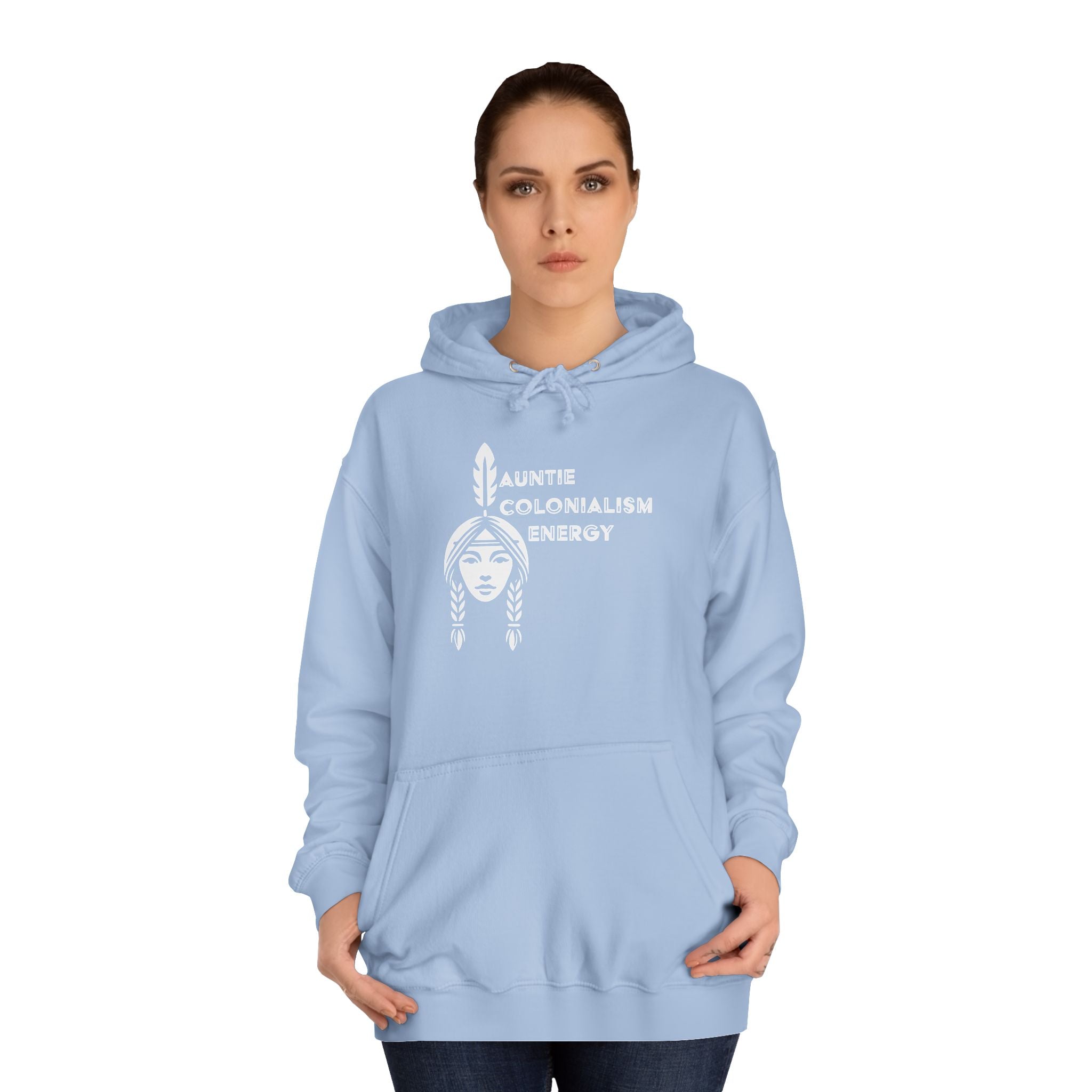 Auntie Colonialism Energy Unisex Hoodie